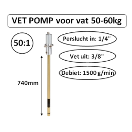 1500 g/min - 740mm - 50:1 - Vet pomp - voor vaten van 50-60 kg
