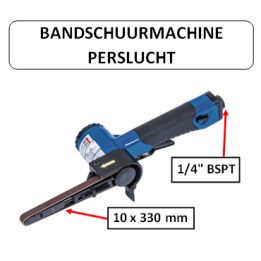 10x330mm - 1/4" BSPT - Bandschuurmachine - perslucht