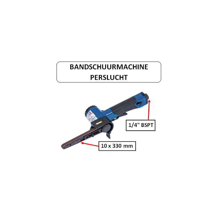 10x330mm - 1/4" BSPT - Bandschuurmachine - perslucht